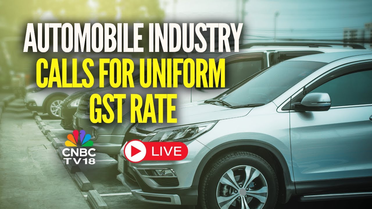 LIVE | Automobile Industry Calls For A Uniform GST Rate | GST Rate Rationalisation | CNBC TV18