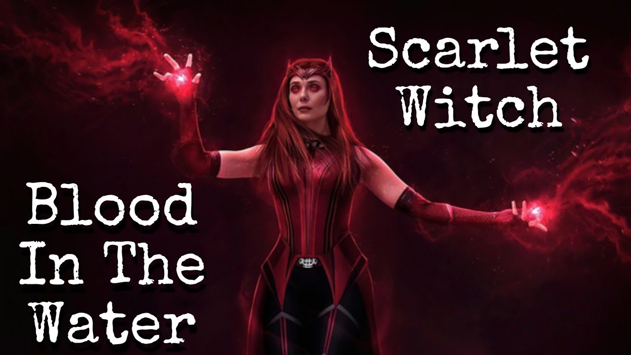 Scarlet Witch | Blood // Water