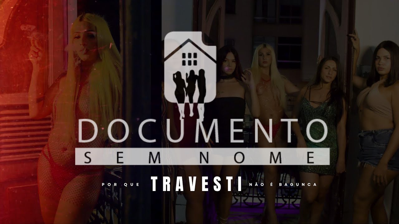 DOCUMENTO SEM NOME | Um filme sobre visibilidade trans e travesti