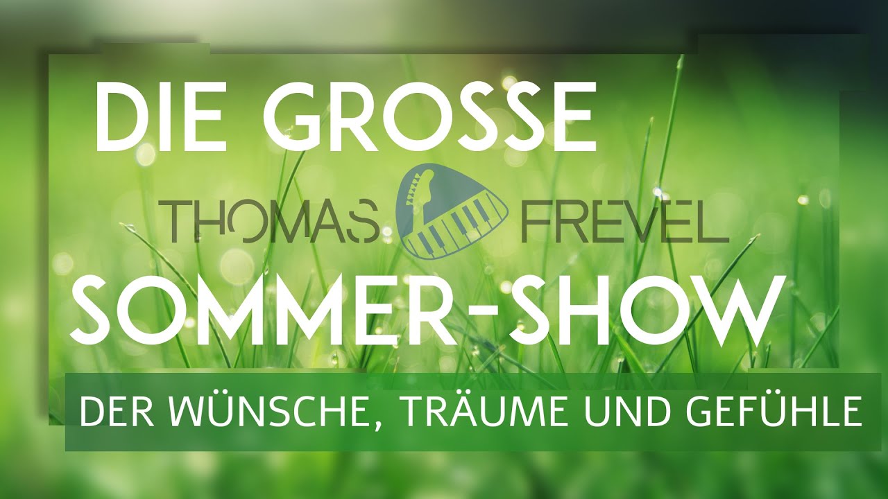1. Ausgabe der großen Sommer-Show der Musikschule Thomas Frevel