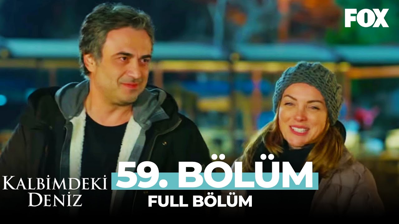 Kalbimdeki Deniz 59. Bölüm