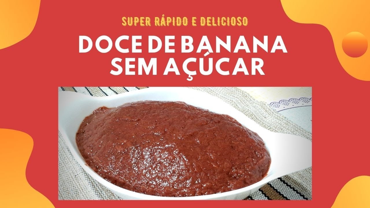 DOCE DE BANANA SEM AÇÚCAR FEITO NA PANELA DE PRESSÃO, RÁPIDO E  MUITO FÁCIL. (BANANA CANDY)