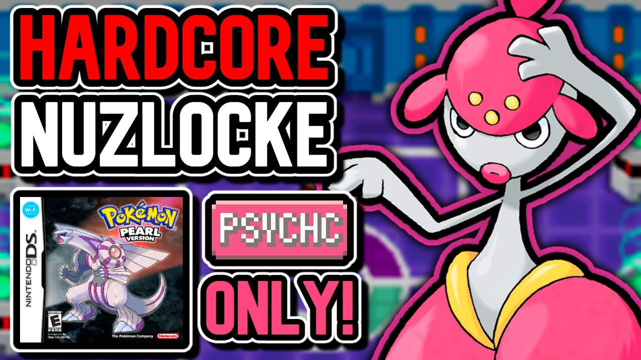 Pokémon Pearl Hardcore Nuzlocke – Psychic-Types Only! (No Items, No Overleveling)