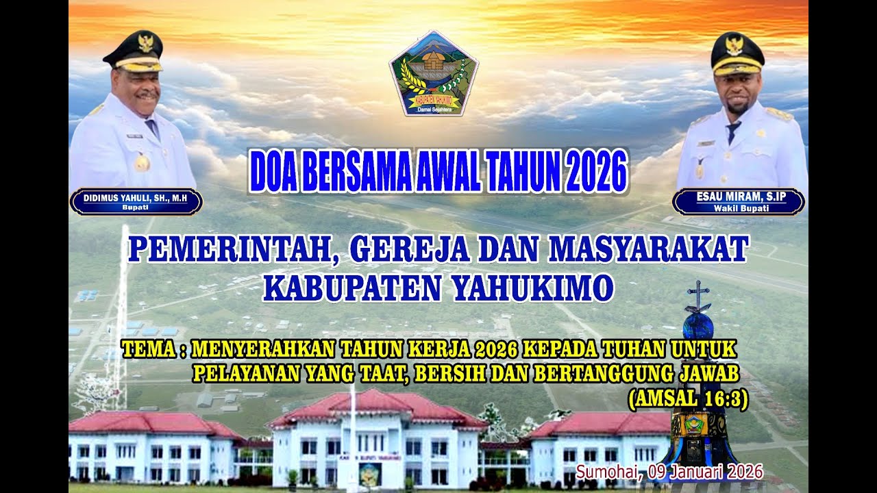 LIVE - STREAMING : DOA BERSAMA AWAL TAHUN 2026 PEMERINTAH, GEREJA DAN MASYARAKAT YAHUKIMO TAHUN 2026
