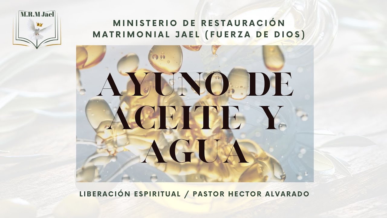 Instructivo para el Ayuno de Aceite y Agua