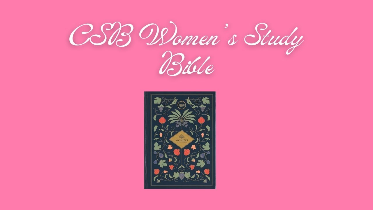 CSB Women’s Study Bible