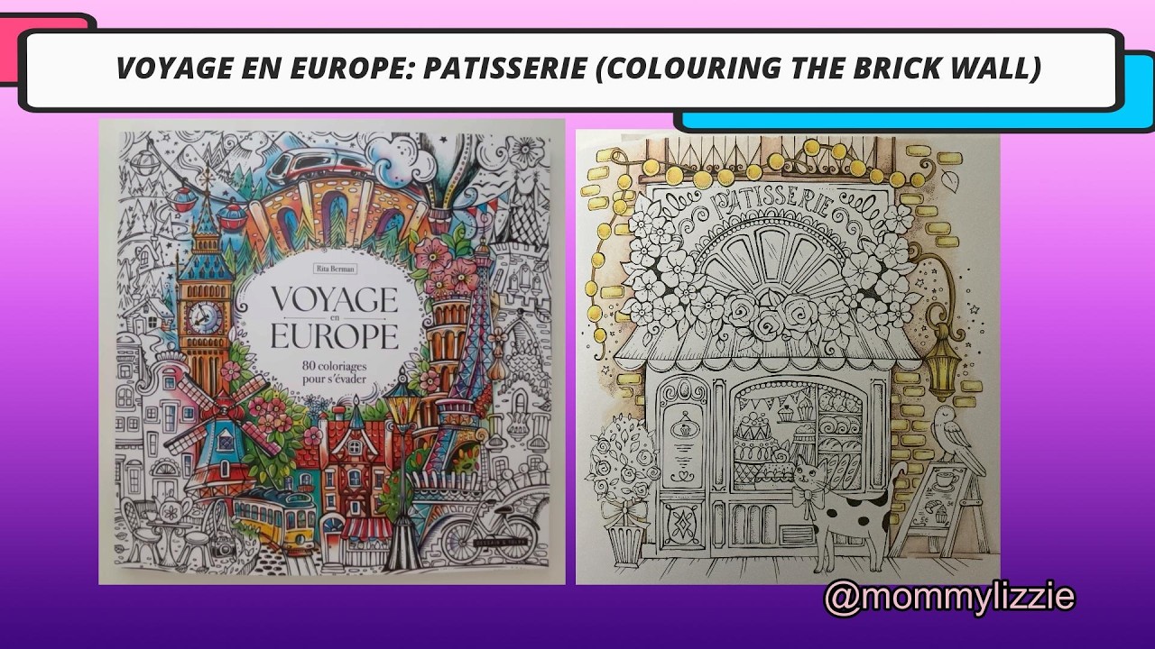VOYAGE EN EUROPE: PATISSERIE (COLOURING THE BRICK WALL) PART 1/4