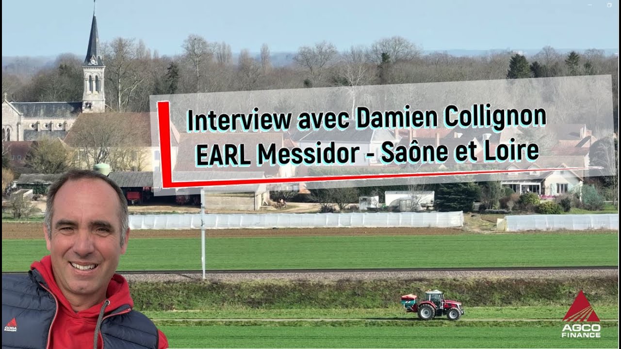 AGCO Finance - Témoignage client MF - EARL Messidor