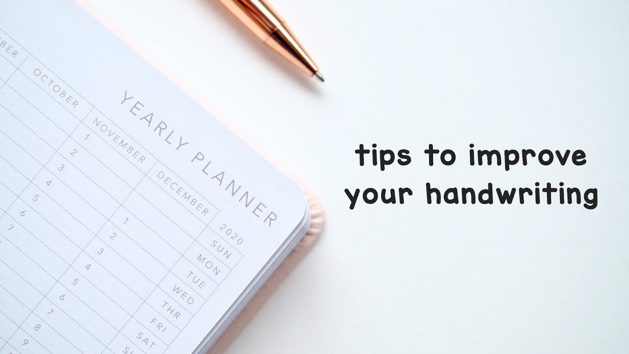 ✍🏼 Tips to improve your handwriting