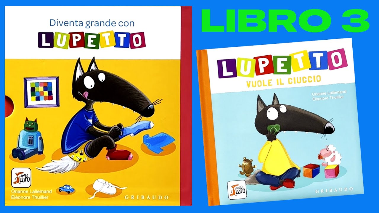 EP.3 -LUPETTO VUOLE IL CIUCCIO -DAL COFANETTO DI LIBRI 