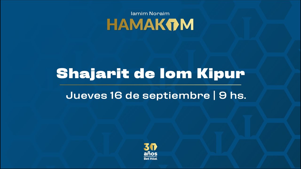 Iom Kipur: Shajarit - Iamim Noraim 5782