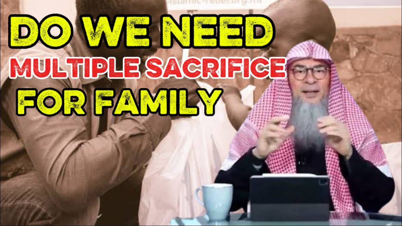 One Sacrifice Is Enough for the Whole Family | Sheikh Assim Al-Hakeem