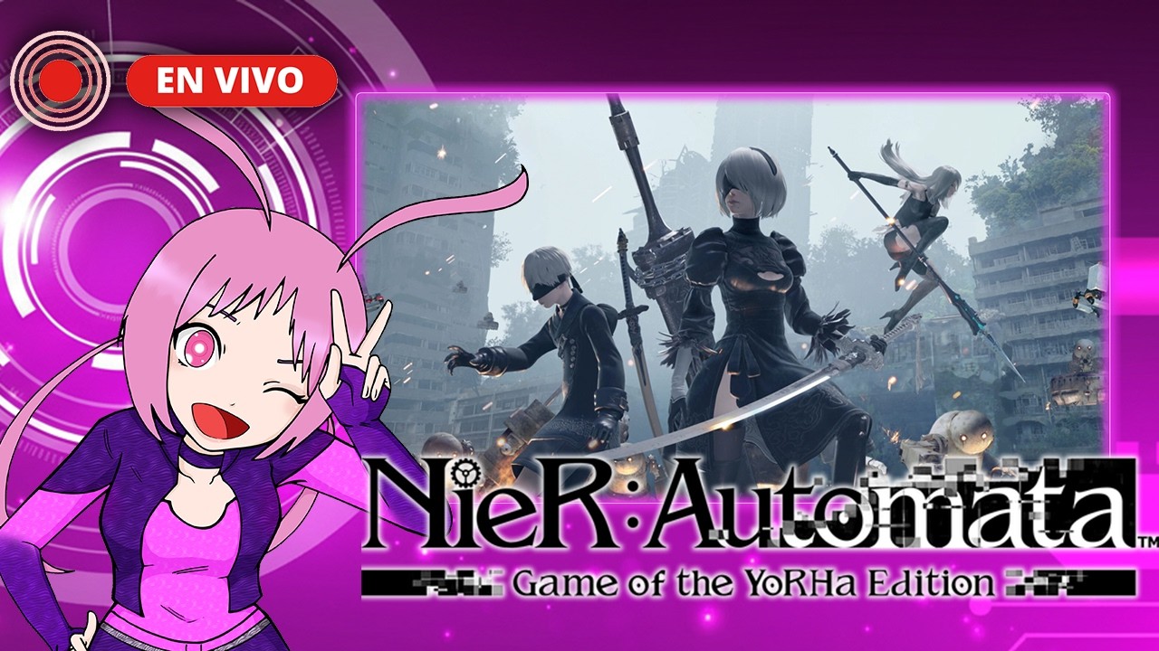 ⚔️ Retomando NieR: Automata… ¿Qué Nos Espera?