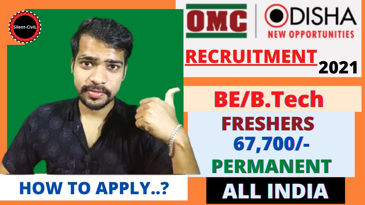 OMC Recruitment 2021 | FRESHERS CIVIL ENGINEER RECRUITMENT 2021 | OMC FORM FILL UP 2021