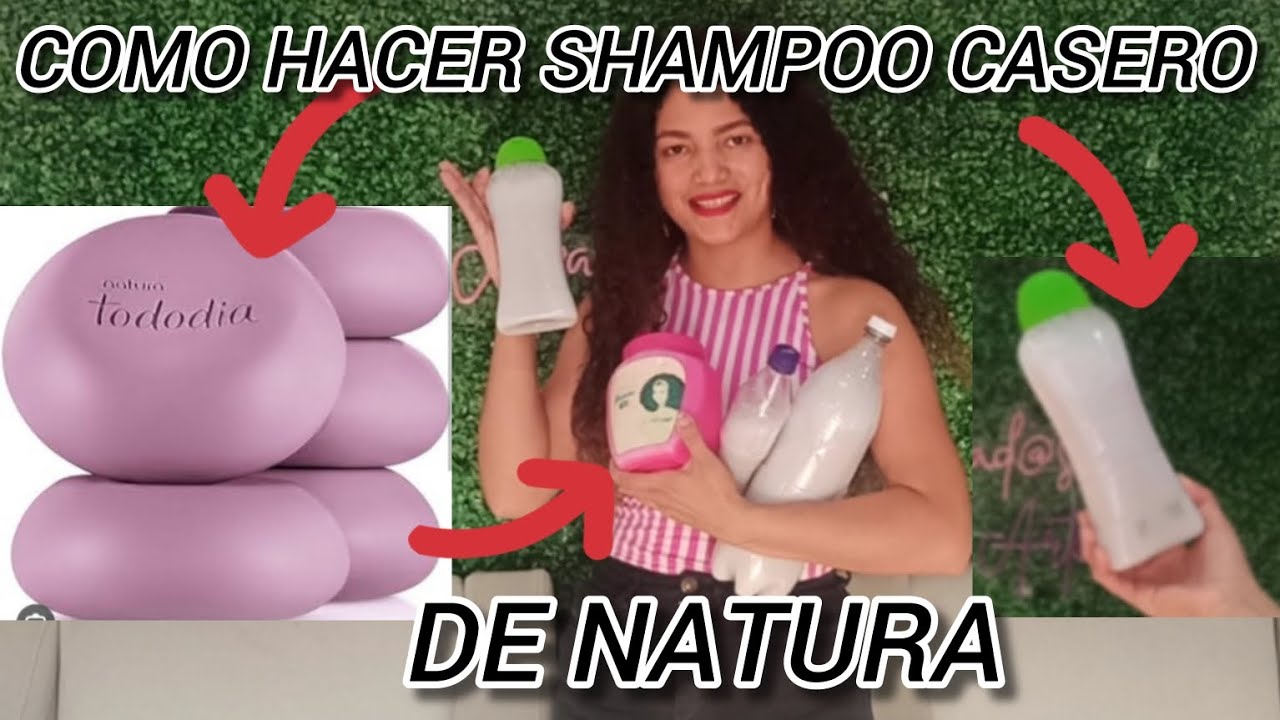 como hacer shampoo de NATURA