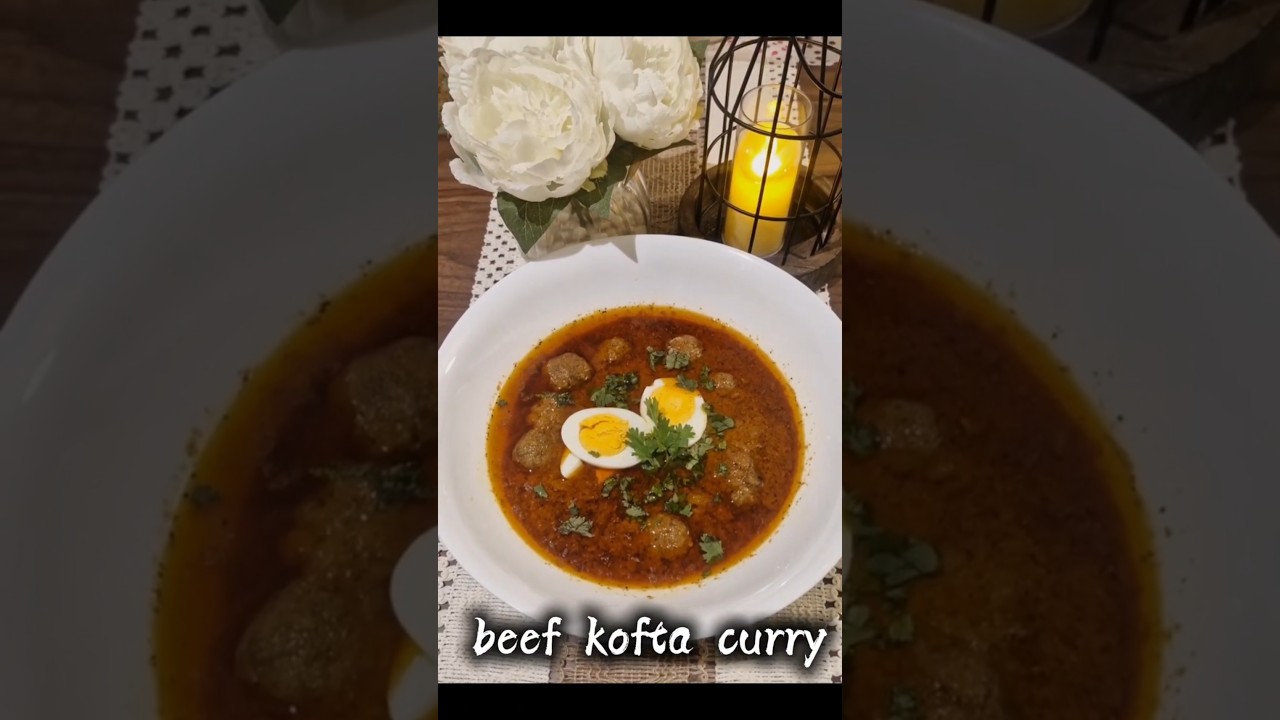 Soft & Juicy Beef Kofta Curry 🍛#BeefKoftaCurry #KoftaRecipe #PakistaniFood #DesiCooking #homemade