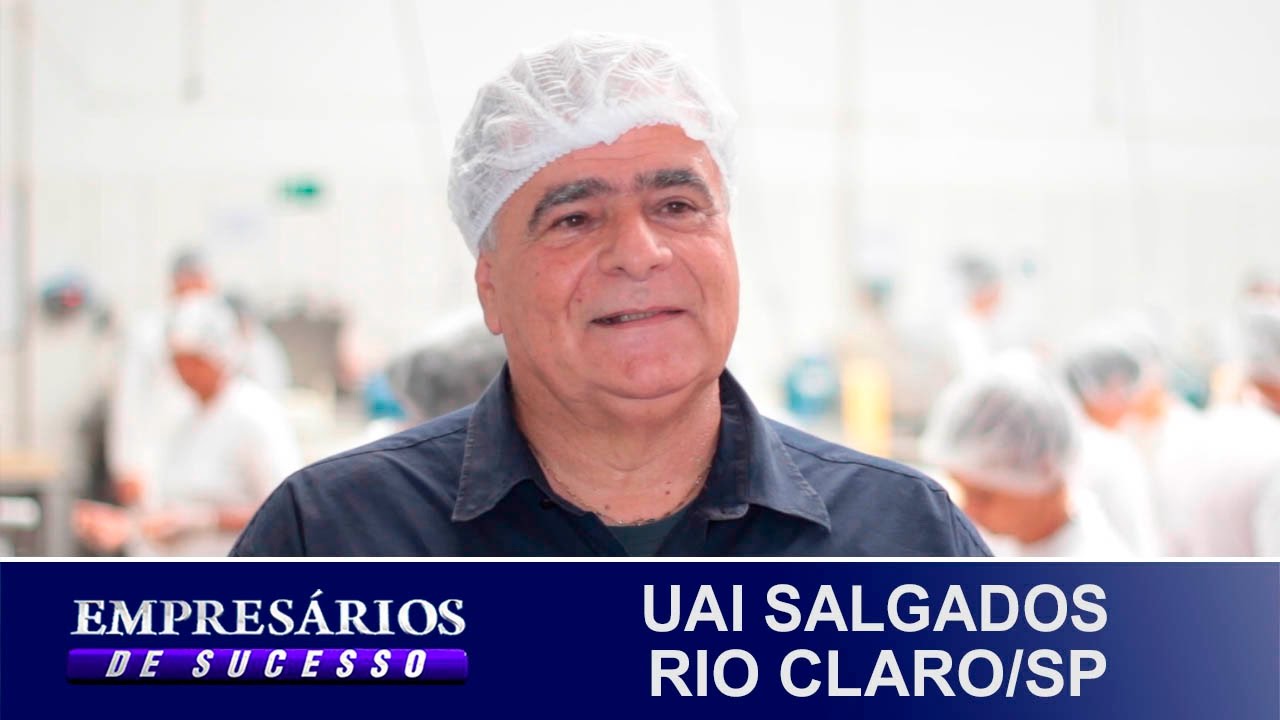 UAI SALGADOS RIO CLARO/SP, EMPRESÁRIOS DE SUCESSO