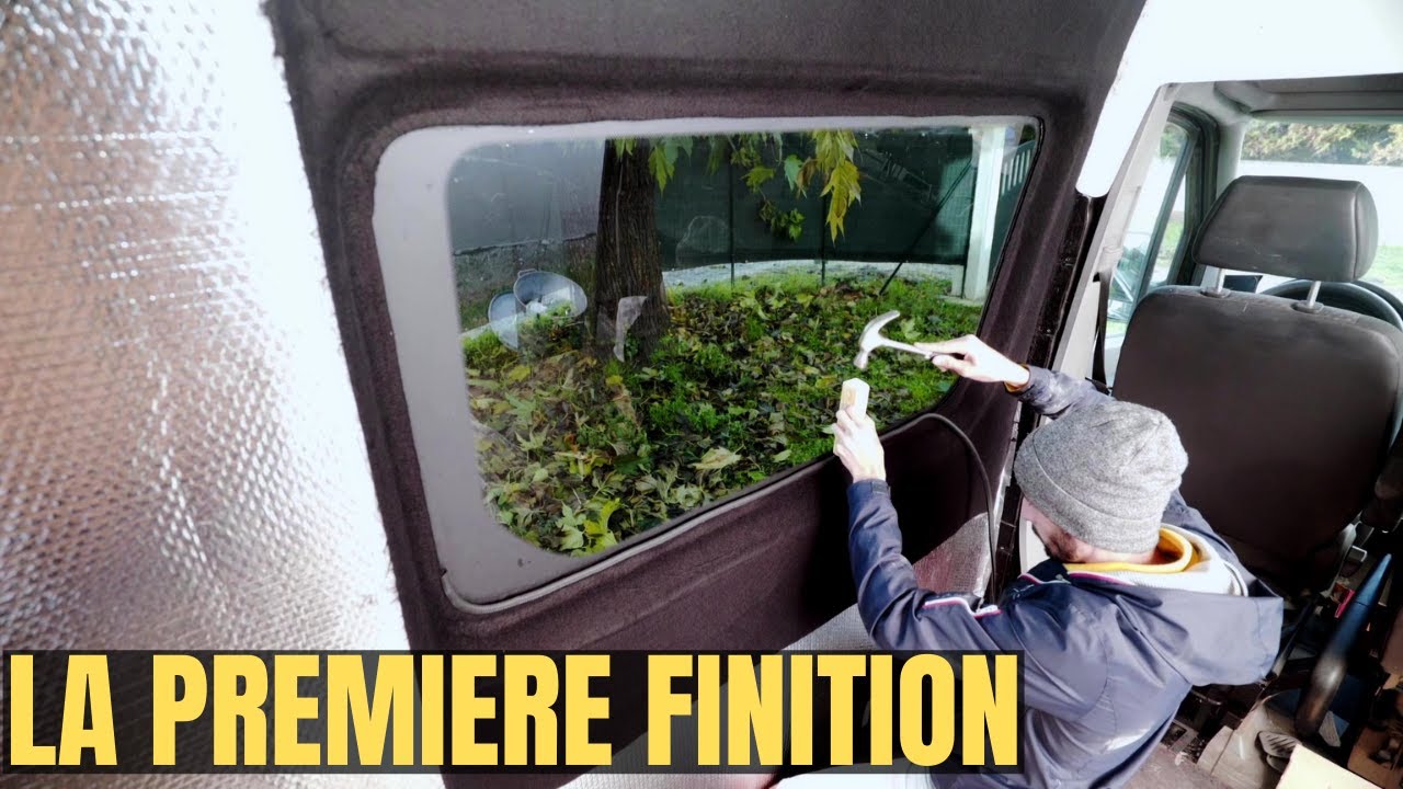 AMENAGER SON FOURGON : LA PREMIERE FINITION !