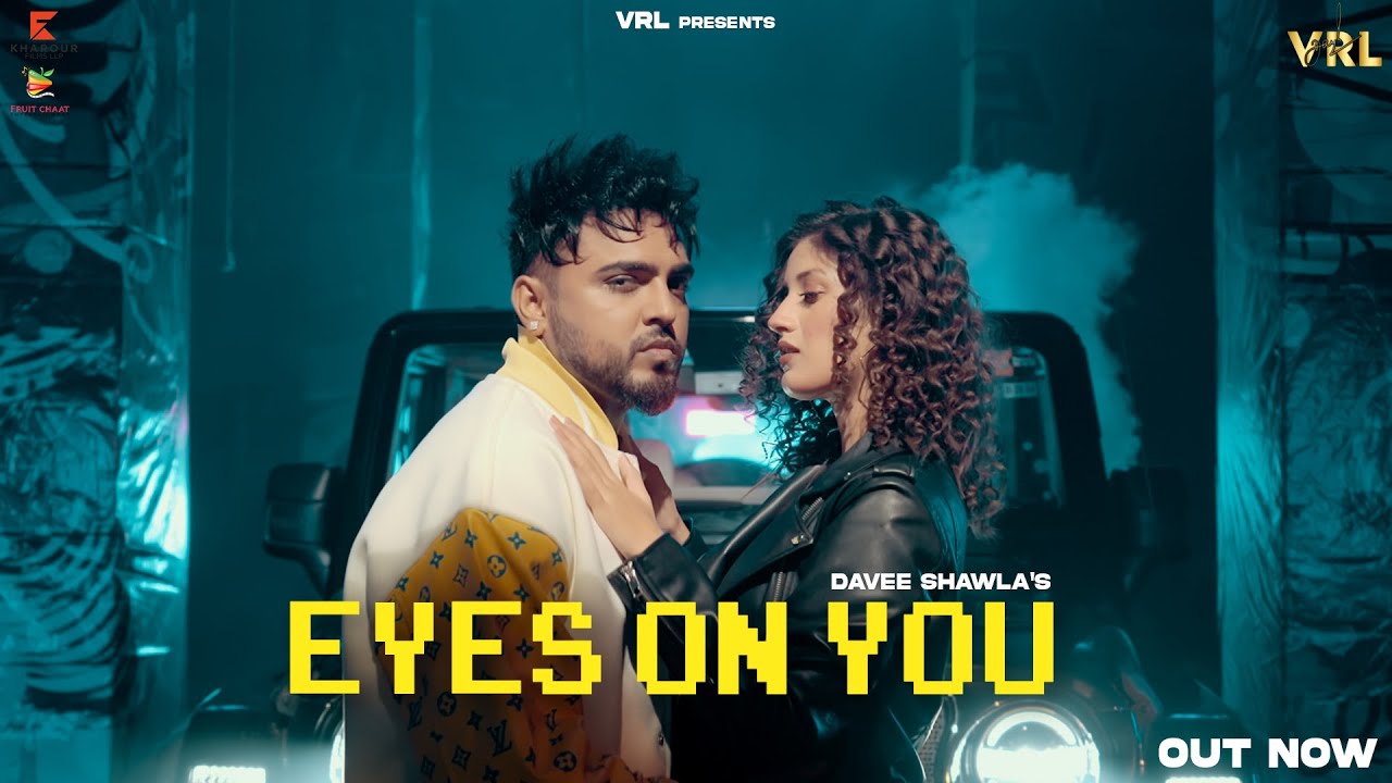 Eyes On You : Davee Shawla (Official Video) Jassi Virk || Honey Virk || Latest Punjabi Song 2023