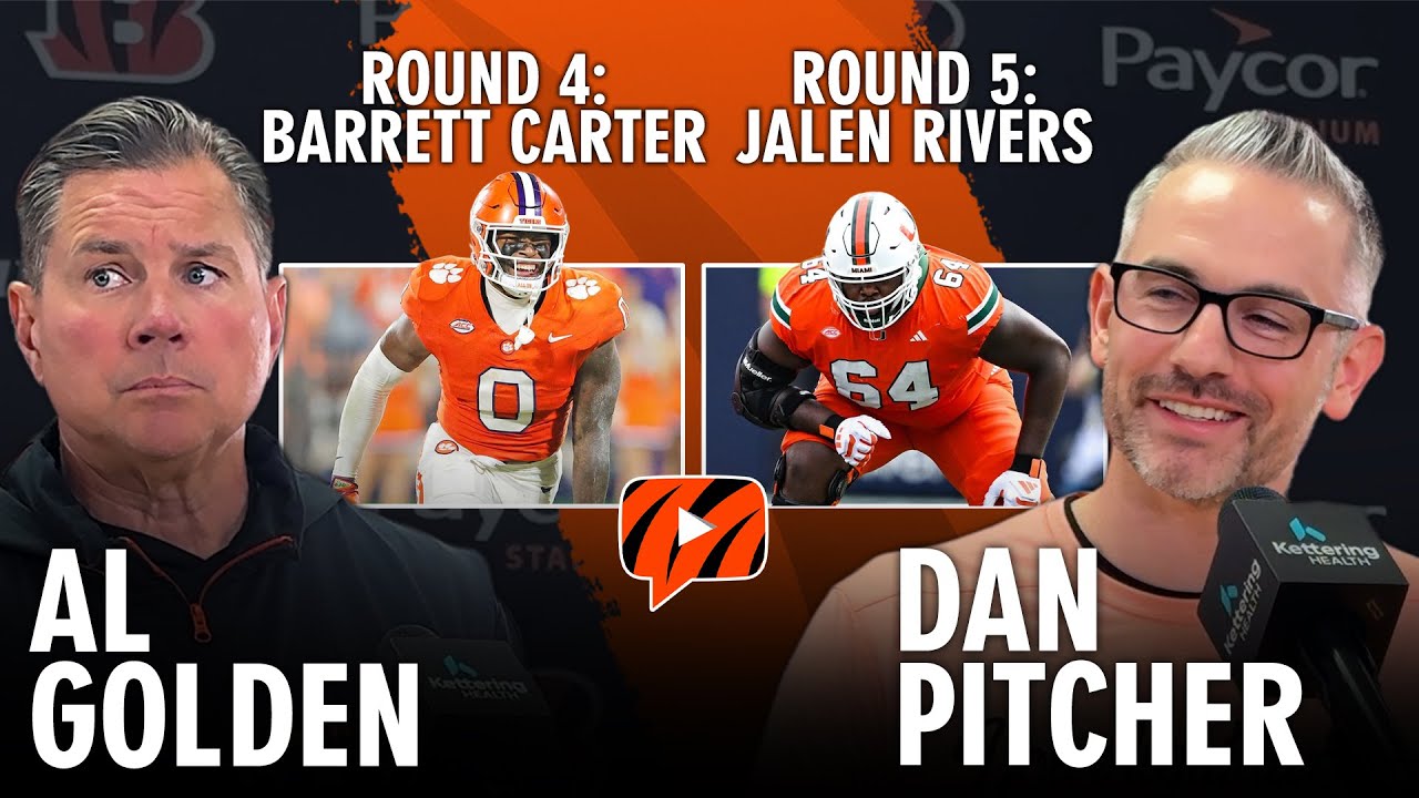Al Golden on Bengals Round 4 Pick Barrett Carter, Dan Pitcher on Drafting Jalen Rivers in Round 5