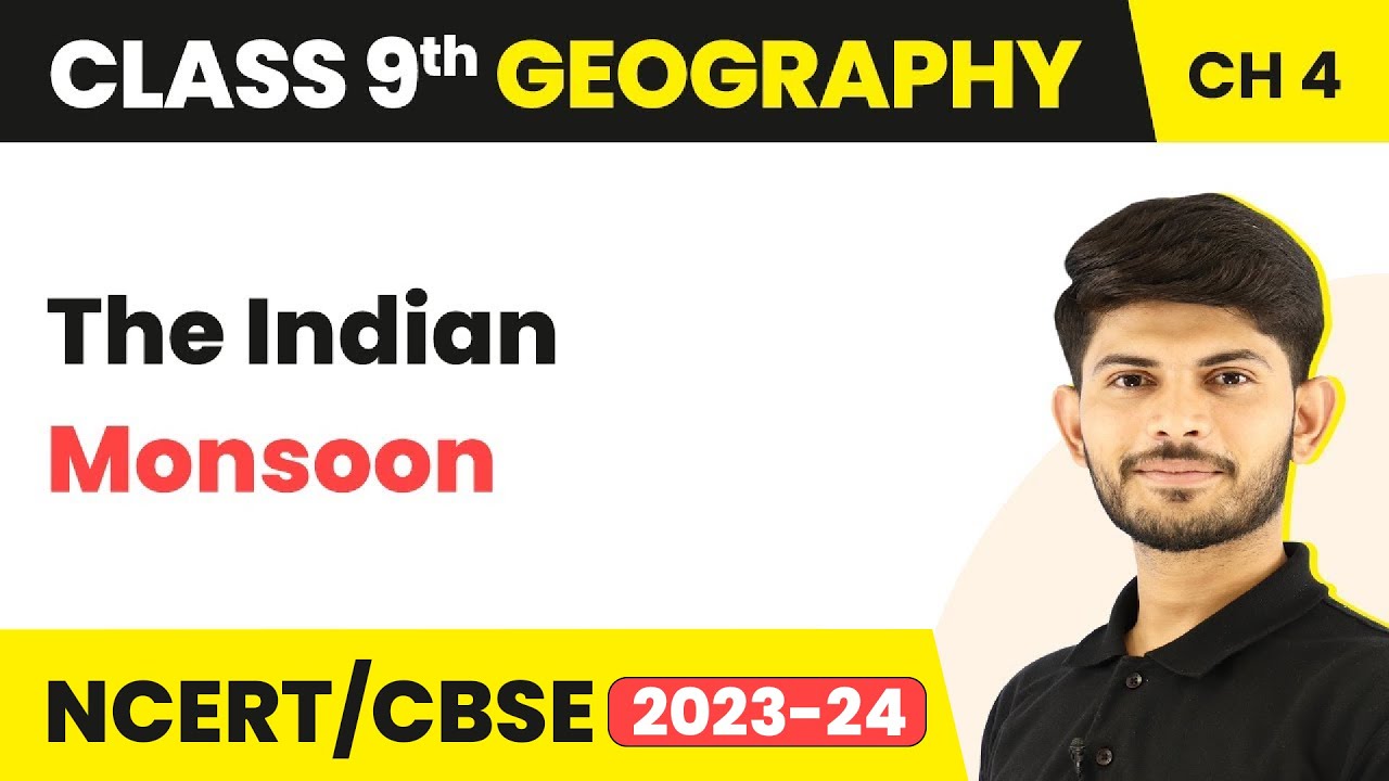 Class 9 Geography Chapter 4 | The Indian Monsoon - Climate
