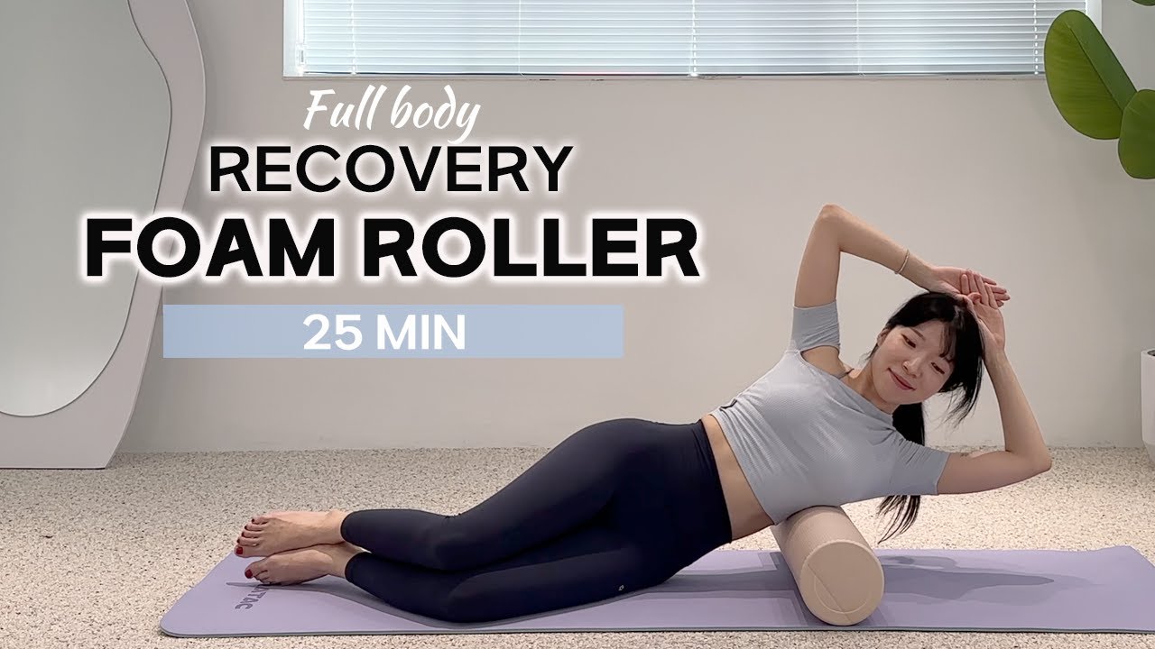 30 MIN FULL BODY FOAM ROLLER ROUTINE – Tension Relief, Improved Flexibility & Muscle Recovery