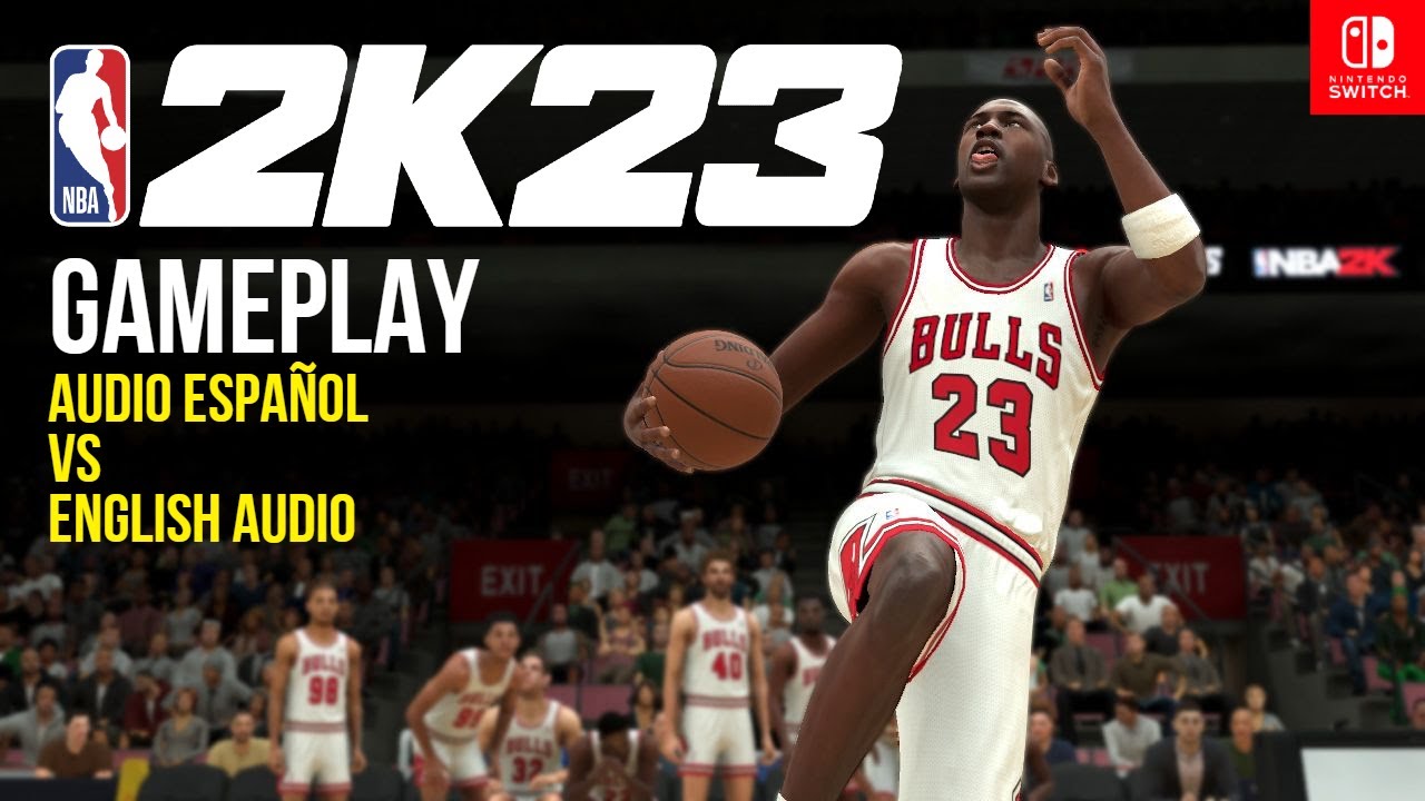 NBA 2K23 Nintendo Switch GAMEPLAY - Comentarios ESPAÑOL VS. ENGLISH