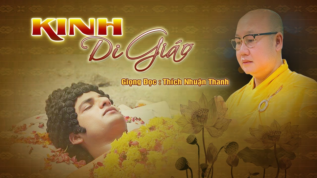 KINH DI GIÁO || LỜI DẠY CUỐI CÙNG CỦA ĐỨC PHẬT || KINH - NHẠC THÍCH NHUẬN THANH || CHÙA KHÁNH VÂN