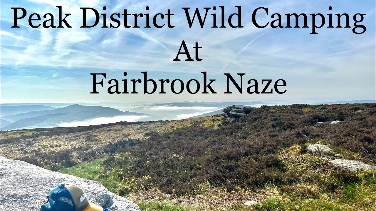 Peak District | wild camping | KinderScout | Fairbrook Naze including the full edge path.