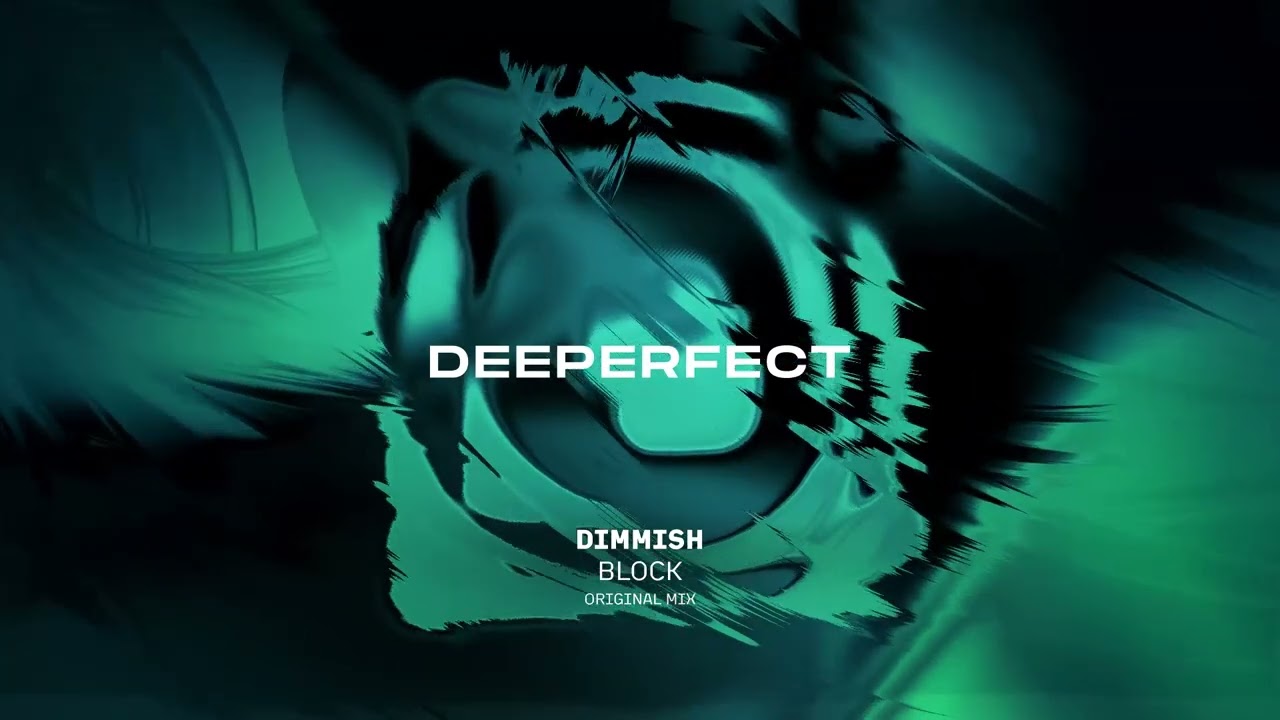 DIMMISH - Block (Original Mix)