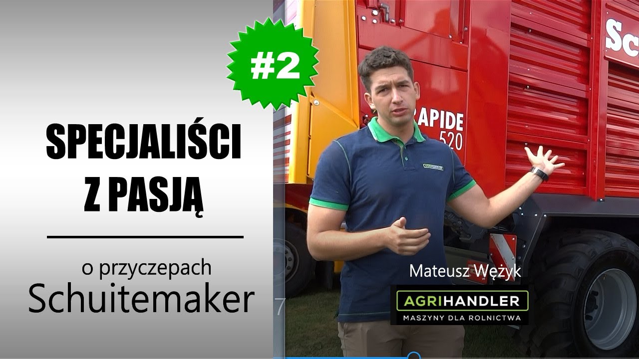 Specjaliści z pasją: o przyczepach Schuitemaker, rozmowa z Mateuszem Wężykiem (Agrihandler)