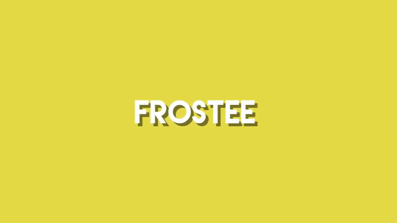 Intro - Frostee (REUPLOADS)