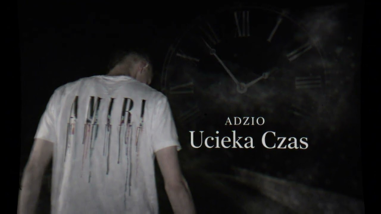 ADZI0 - UCIEKA CZAS