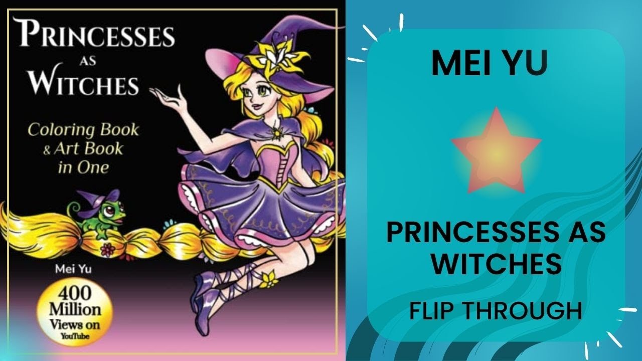 Princesses as Witches by Mei Yu | Flip Through Coloring Books | Adult Coloring