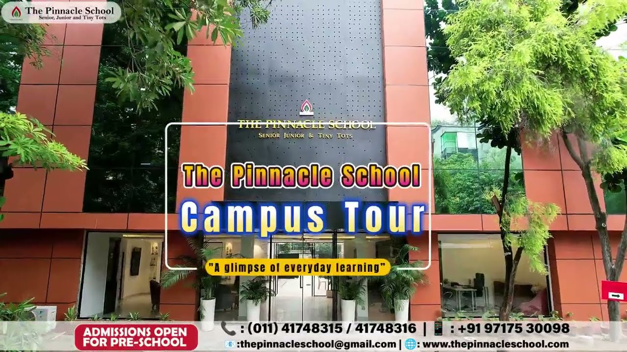 The Pinnacle School — Campus Tour | South Delhi | 67+ Years of Excellence #thepinnacleschool
