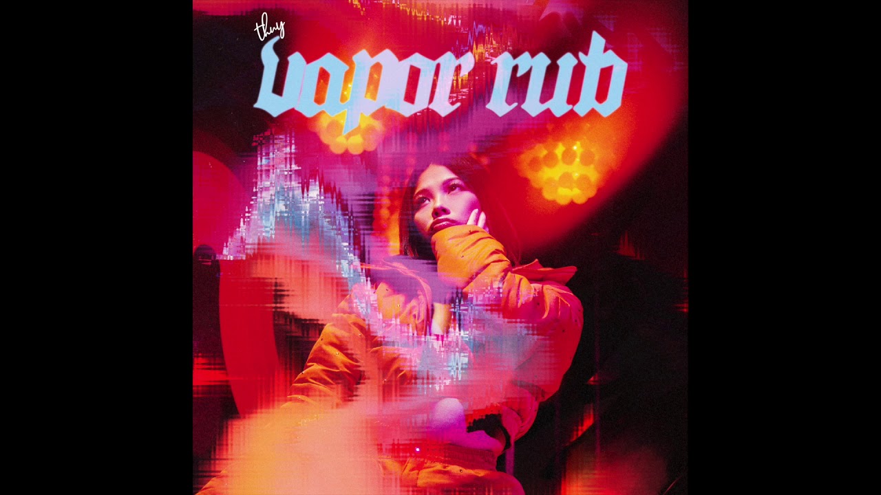 thuy - vapor rub (official audio)