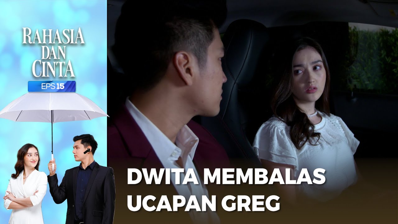 Dwita Membalas Ucapan Greg Yang Sakit Hati - RAHASIA DAN CINTA Part 4/6
