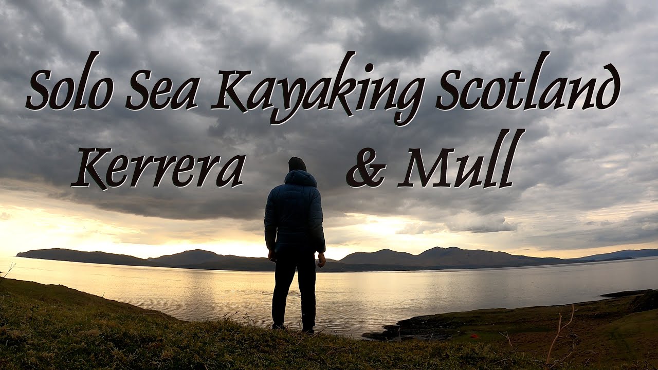 Solo Sea Kayaking Scotland - Kerrera & Mull
