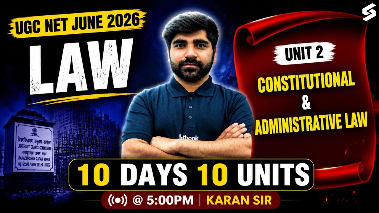 UGC NET Law Preparation 2026 | UGC NET Law Unit 2 | Constitutional & Administrative Law By Karan Sir