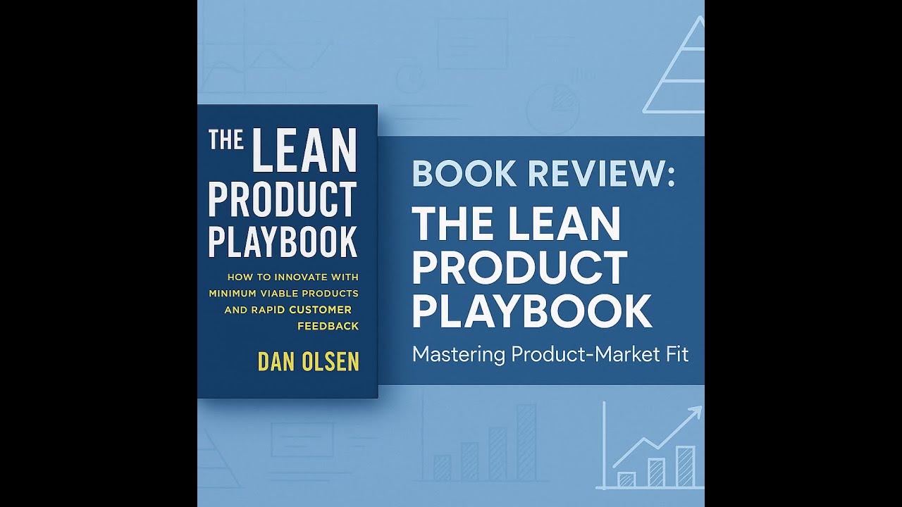 Stop Building Features Nobody Wants: The Lean Product Playbook for Finding Market Fit