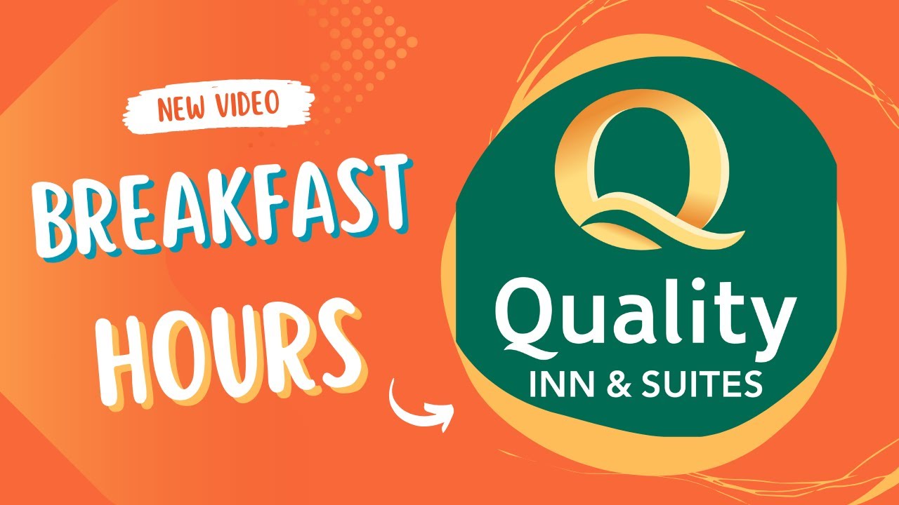 Quality Inn Breakfast Hours