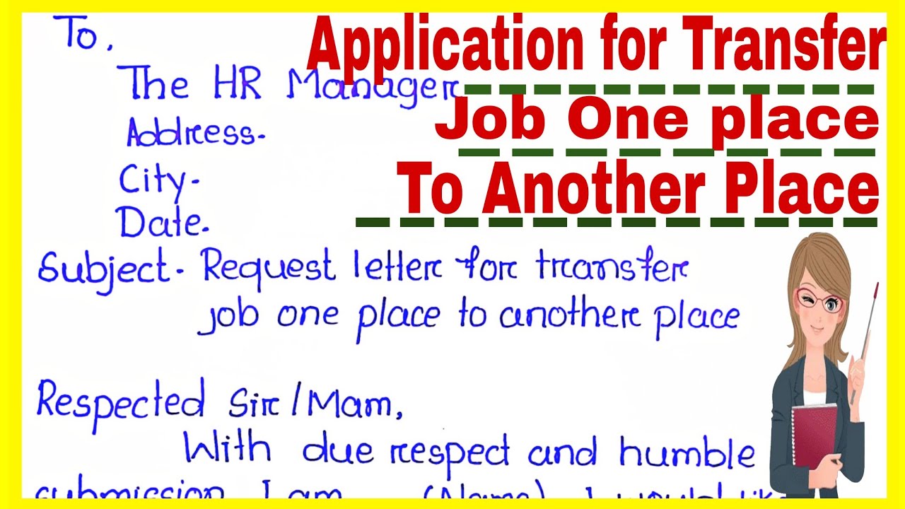 Application for transfer job one place to another place in English | Job transfer request letter