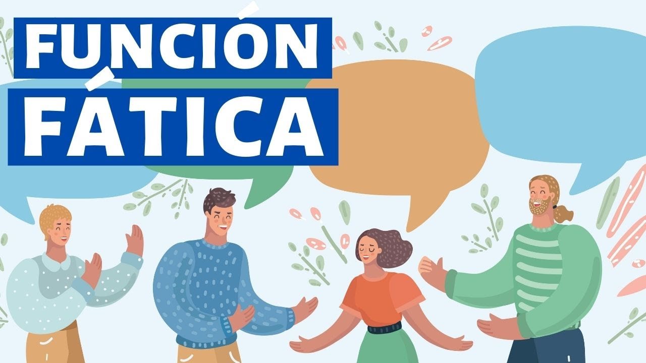 ¿Qué es la función fática? (Con ejemplos)