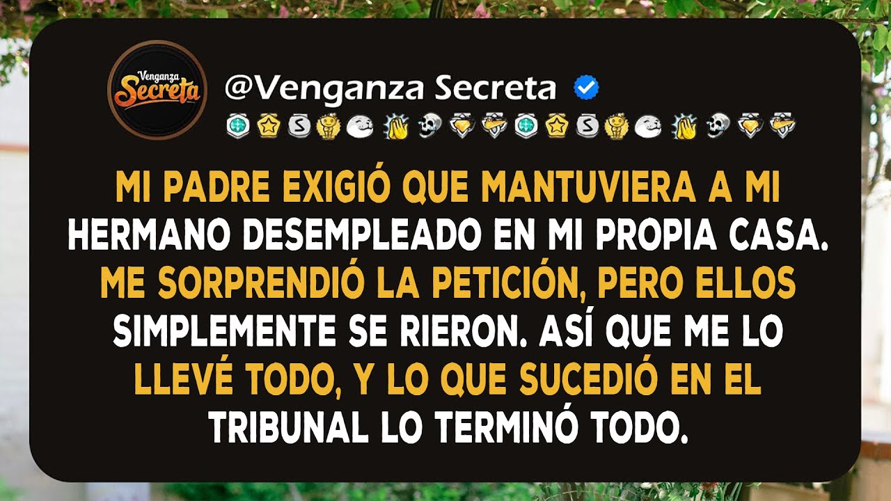 Mi padre exigió que mantuviera a mi hermano desempleado en mi propia casa. Así que tomé…
