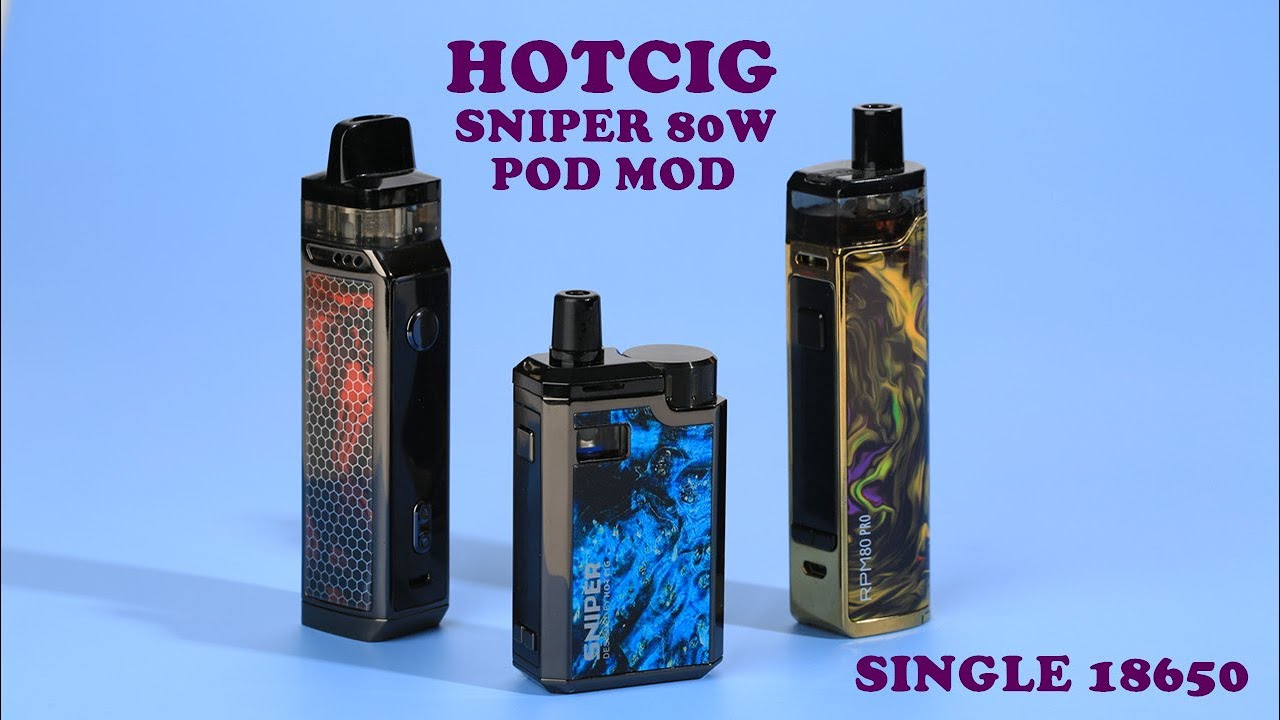 Hotcig Sniper 18650 Pod Mod | Vinci X and RPM80 Pro Killer?