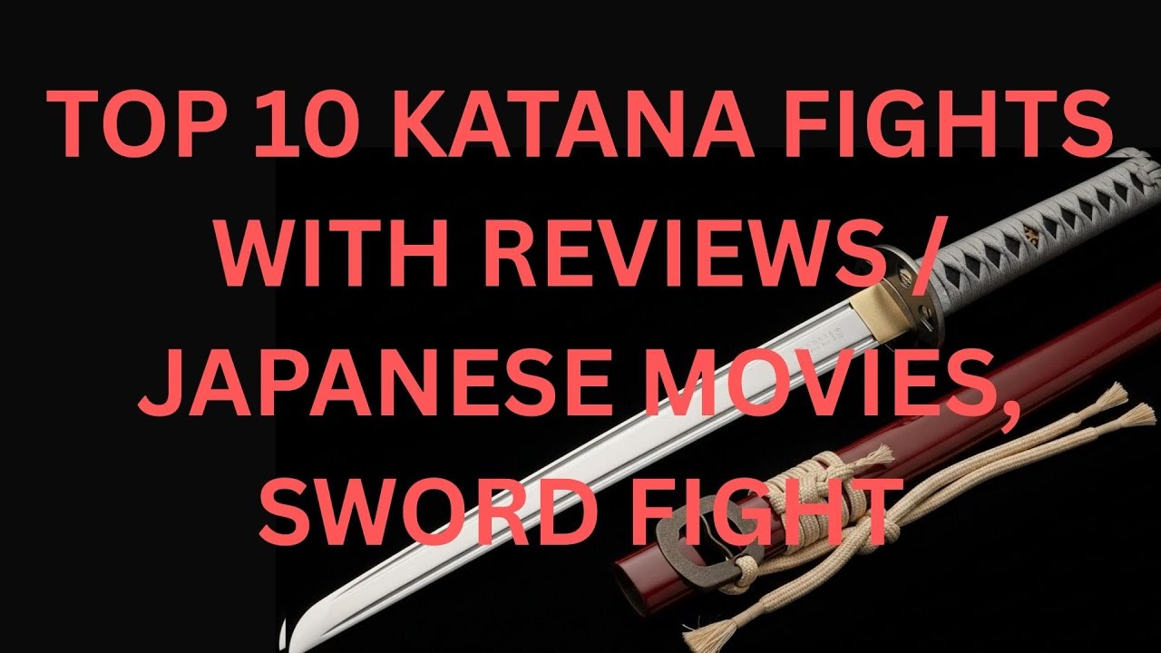 10 Most Brutal Katana Duels in Japanese Cinema | Sword Fight Reviews
