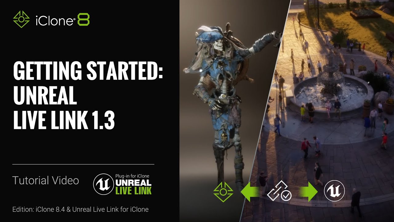Getting Started with Unreal Live Link 1.3 | iClone Live Link 1.6 Tutorial