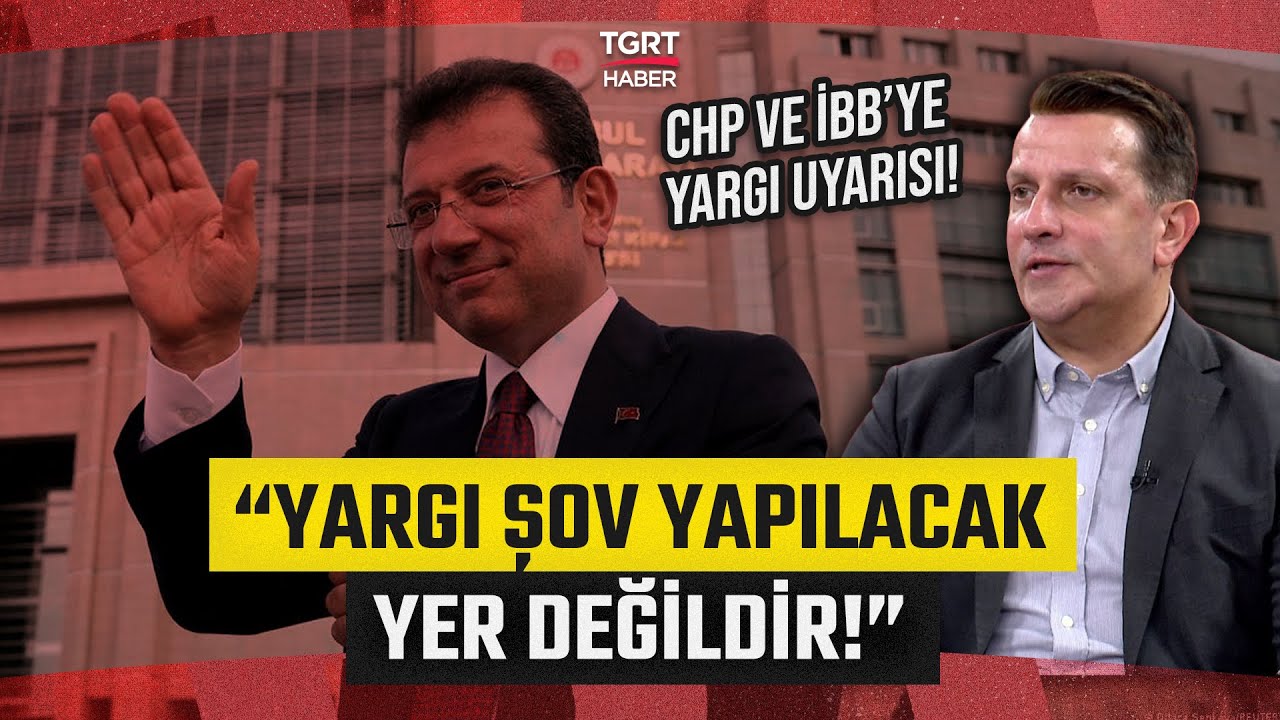 Mücahit Birinci’den CHP ve İBB’ye Yargı Uyarısı! “İddialara Cevap Belgeyle Verilir, Şovla Değil”