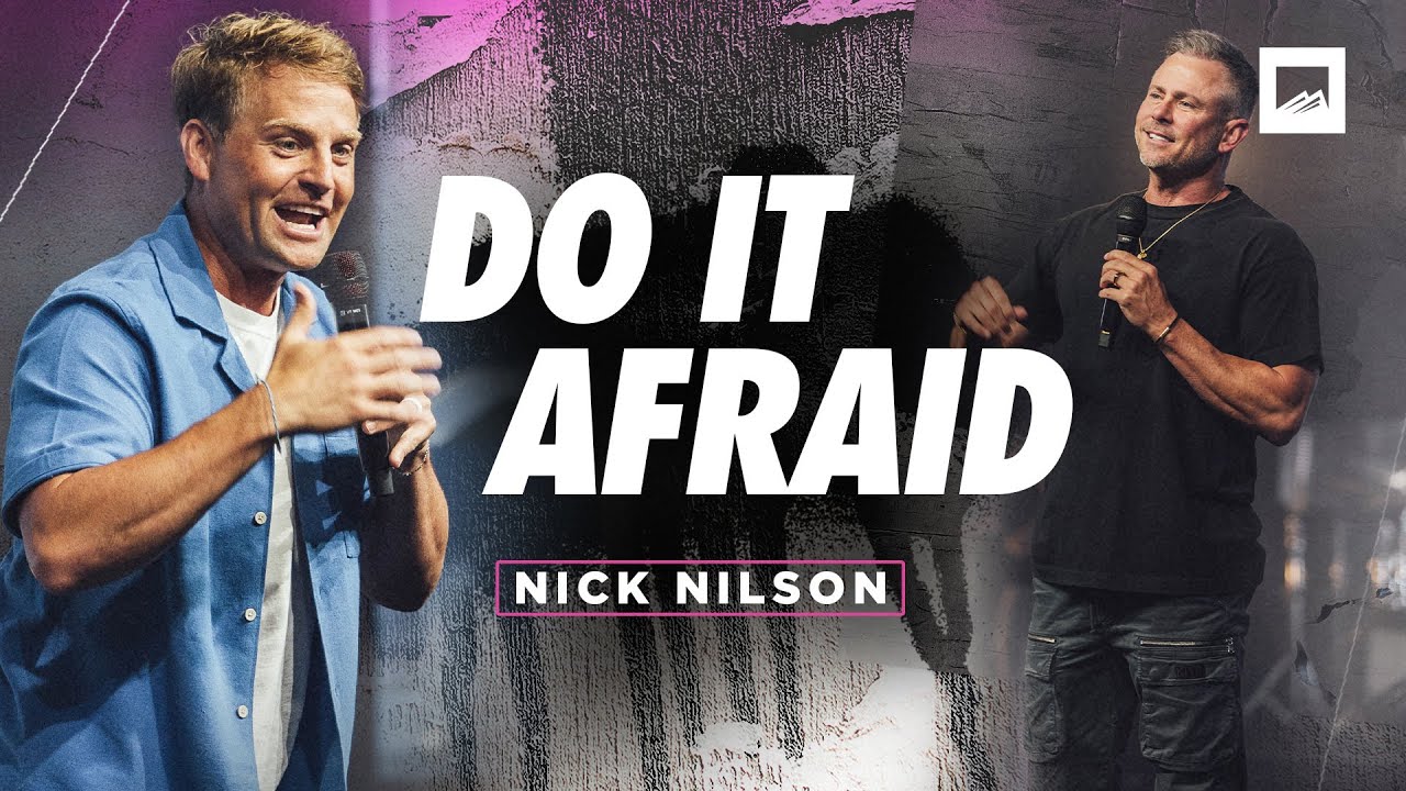 Overcoming Your Fear | Nick Nilson Sermon | Red Rocks Church