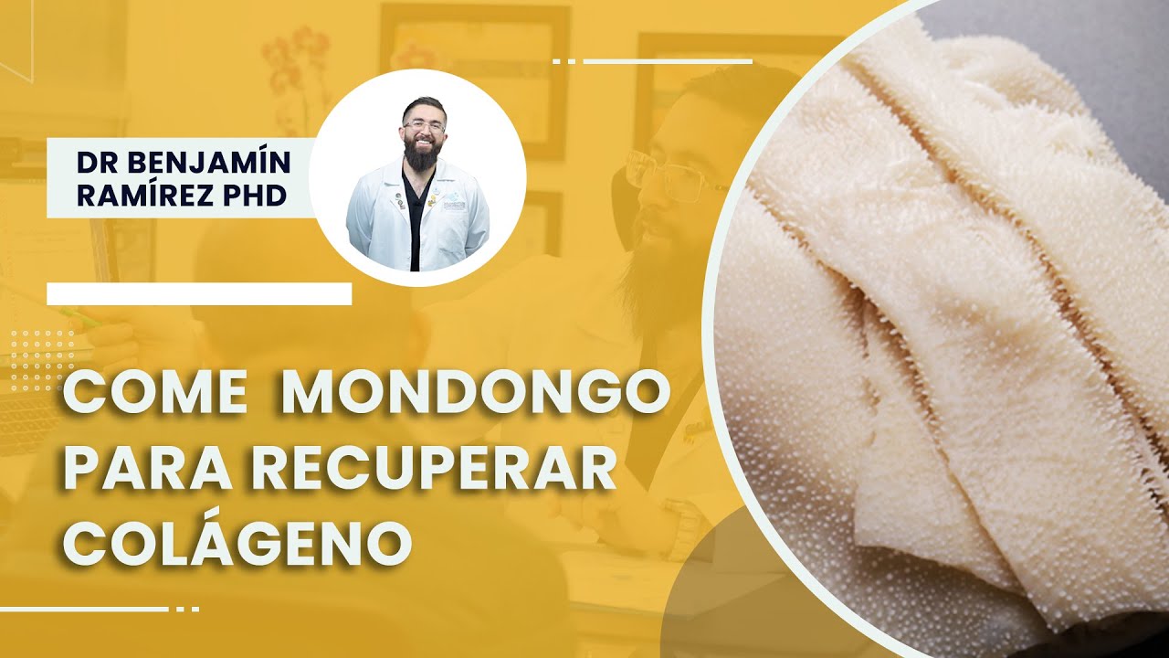 Recupera colágeno comiendo mondongo | Dr Benjamín Ramírez PhD